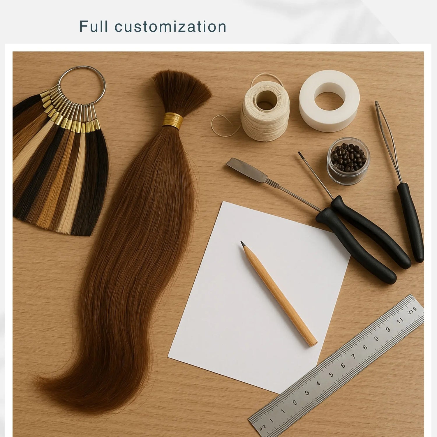 Full customization